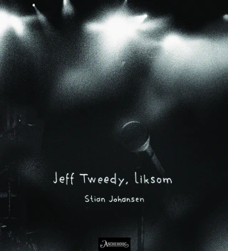 Stian Johansen Jeff Tweedy, liksom (BOK)