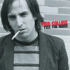 Paul Collins Feel The Noise (LP)