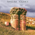 Trans Am Volume X (LP)