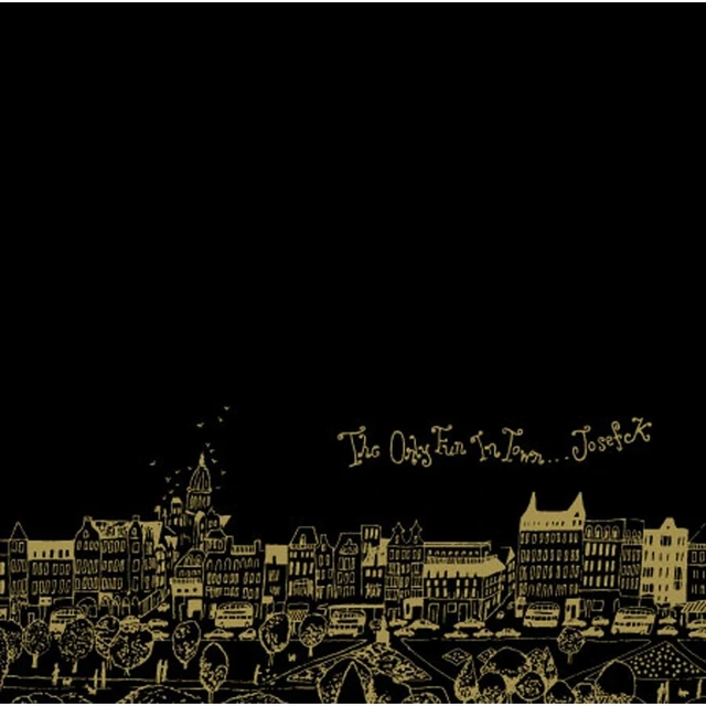 Josef K Only Fun in Town (2LP) 