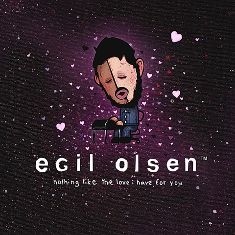 Egil Olsen Nothing Like The Love I Have (LP) 