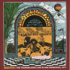 Youngbloods Beautiful! Live San Francisco 1971 (LP)