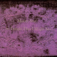 Mazzy Star So Tonight That I Might See - LTD (LP)