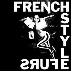 French Style Furs Is Exotic Bait (LP)