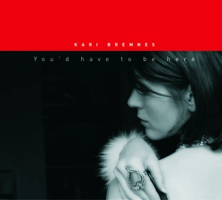 Kari Bremnes You'd Have To Be Here (LP)