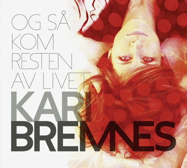 Kari Bremnes Og Så Kom Resten Av Livet (LP) 