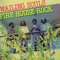 The Wailing Souls Fire House Rock (LP)