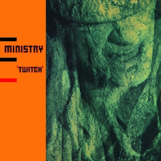 Ministry Twitch (LP)