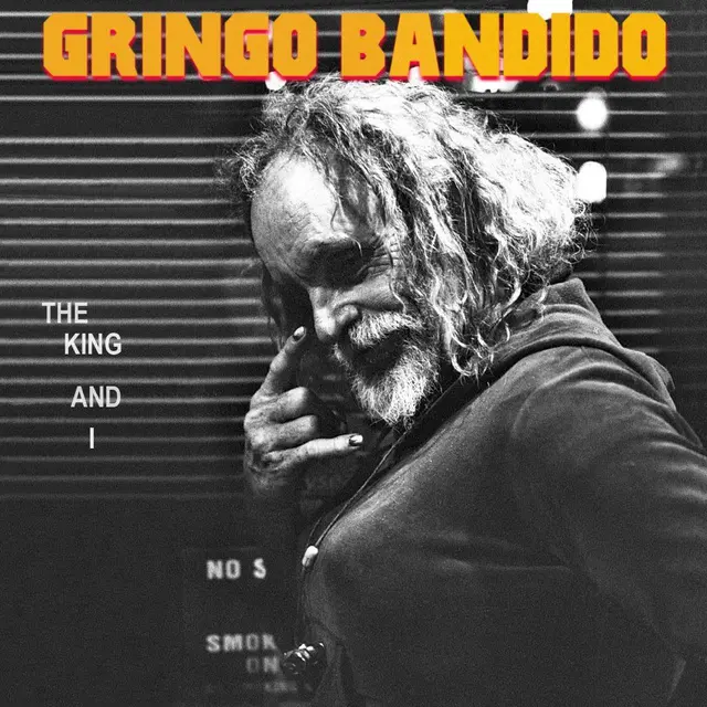 Gringo Bandido King and I (LP) 