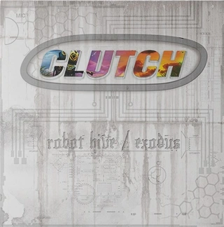 Clutch Robot Hive/Exodus (2LP)