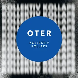 Oter Kollektiv Kollaps (2LP)