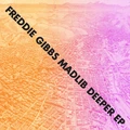 Freddie Gibbs &amp; Madlib Deeper EP (12'')