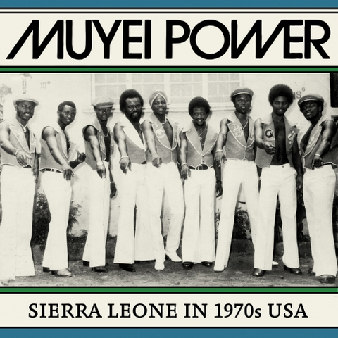 Muyei Power Sierra Leone in the 1970s USA (LP) 