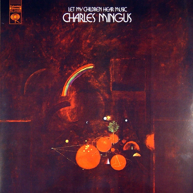 Charles Mingus Let My Children Hear Music (LP) 