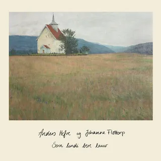 Anders Hefre Og Johanne Flottorp Som Lindi Bere Lauv (LP)
