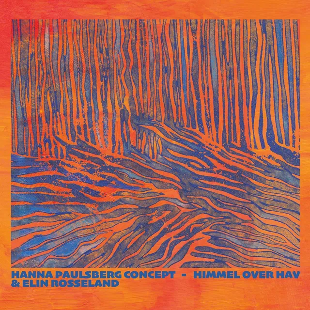Hanna Paulsberg Concept & Elin Rosseland Himmel Over Hav (CD) 
