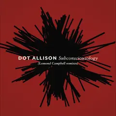 Dot Allison Subconsciousology (Lomond…) - LTD (LP)