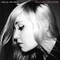 Thea &amp; The Wild Strangers And Lovers (LP)