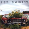 Ni Liv Leva meg opp (LP)