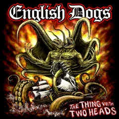 English Dogs The Thing With Two Heads (LP)