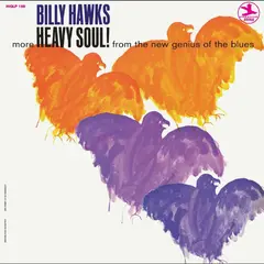 Billy Hawks Heavy Soul! (LP)
