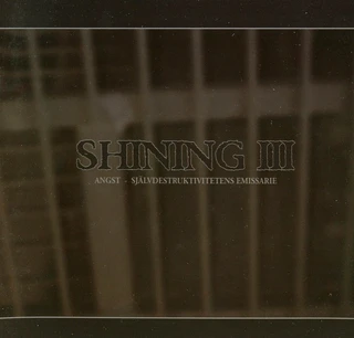 Shining (SE) III - Angst (LP)