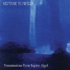 Neptune Towers Transmissions From Empire Algol (LP)