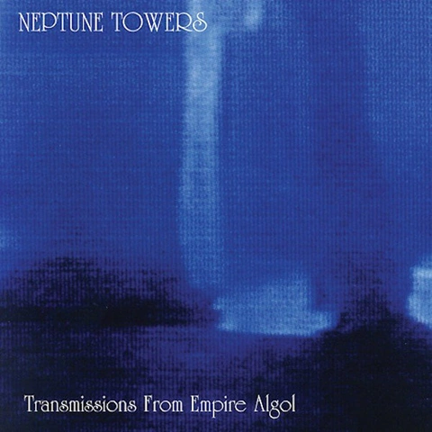 Neptune Towers Transmissions From Empire Algol (LP) 