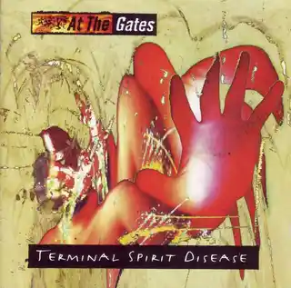 At the Gates Terminal Spirit Disease (LP)