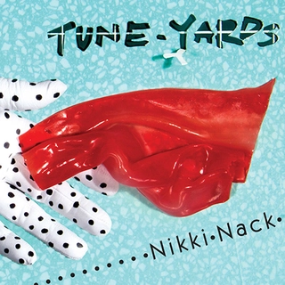 Tune-Yards Nikki Nack (LP)