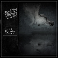 Robert Moses Self-Developing Country (LP)