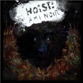 Hoist! Ami Noir (2LP)