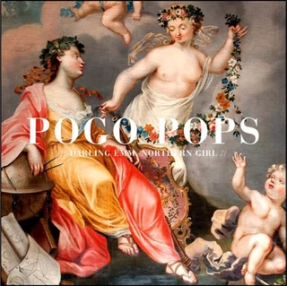 Pogo Pops Darling Emm, Northern Girl (LP)