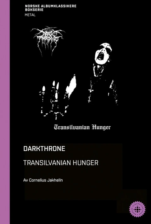Cornelius Jakhelln Darkthrone - Transilvanian Hunger (BOK) 