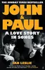 Ian Leslie John And Paul: A Love Story In… (BOK)
