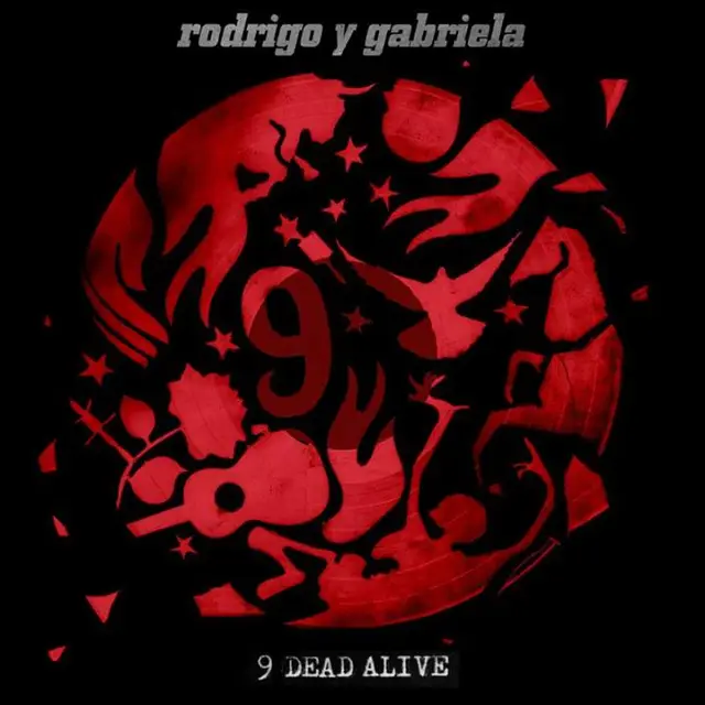 Rodrigo Y Gabriela 9 Dead Alive (LP+CD) 