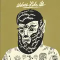 Wolves Like Us Get Gone (10'')
