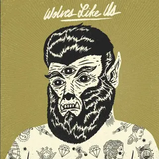 Wolves Like Us Get Gone (10'')
