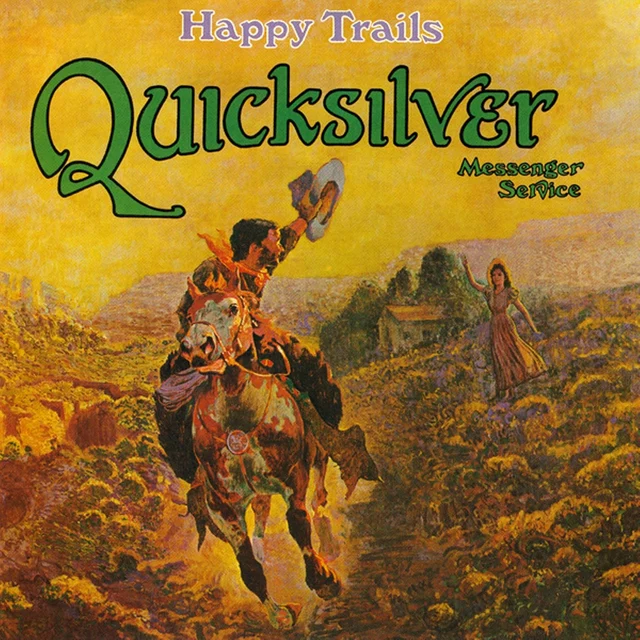 Quicksilver Messenger Service Happy Trails (LP) 