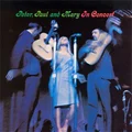 Peter, Paul And Mary In Concert (2LP)