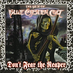 Blue Öyster Cult Don't Fear The Reaper: The Best… (2LP)