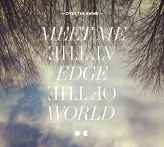 Over The Rhine Meet Me At The End Of The World (LP)