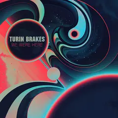 Turin Brakes We Were Here (LP)