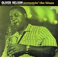 Oliver Nelson Screamin' the Blues (LP)