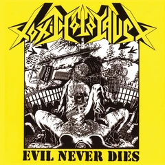 Toxic Holocaust Evil Never Dies (LP)
