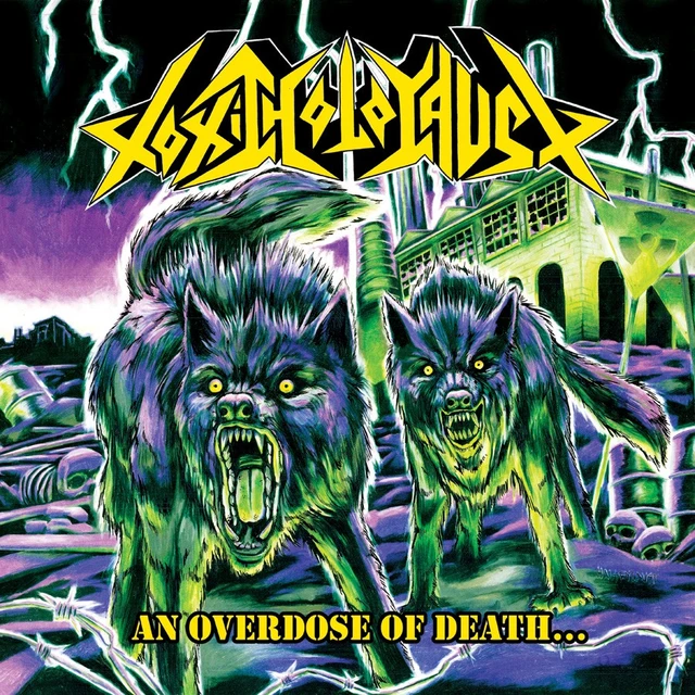 Toxic Holocaust An Overdose of Death (LP) 