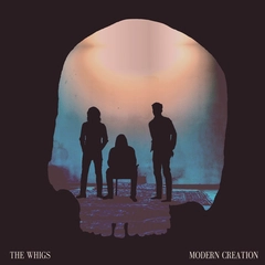 Whigs Modern Creation (LP)