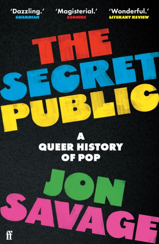 Jon Savage The Secret Public (BOK)
