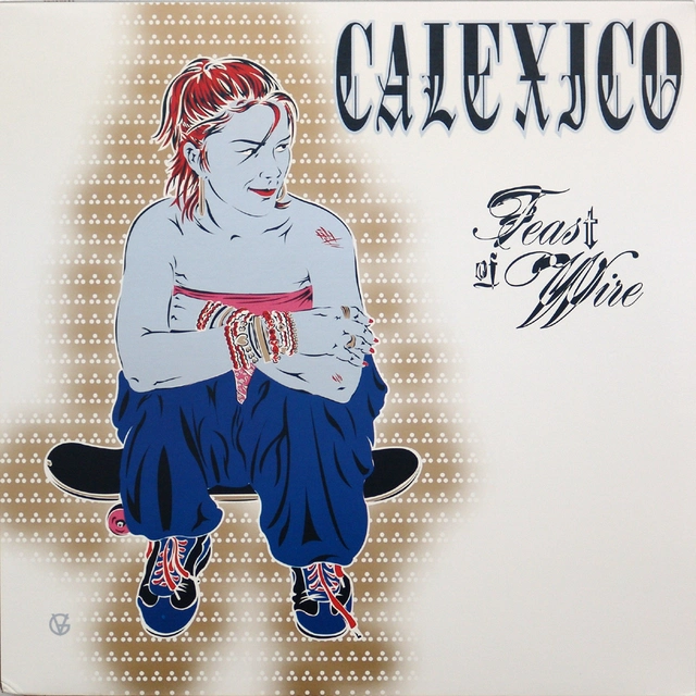 Calexico Feast Of Wire (2LP) 