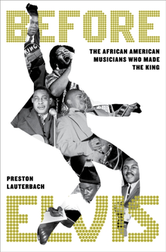 Preston Lauterbach Before Elvis (BOK)